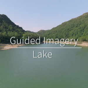 Guided Imagery - Lake